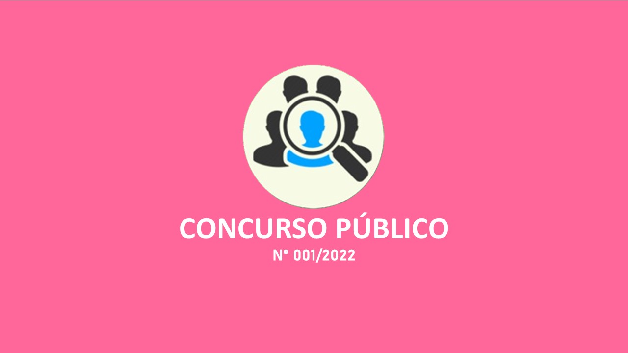 Foto da notícia: CONCURSO PÚBLICO Nº 001/2022 - Educação