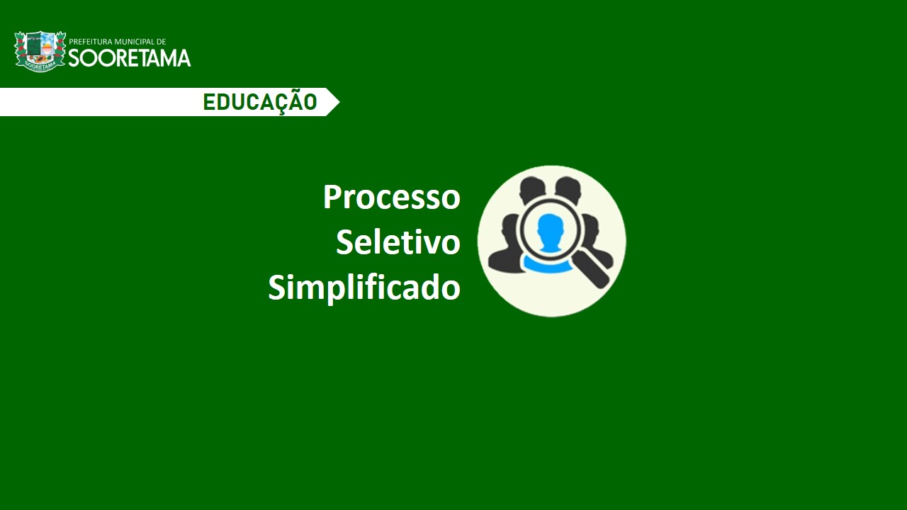 Foto da notícia: EDUCAÇÃO - Processo Seletivo Simplificado nº 004/2021