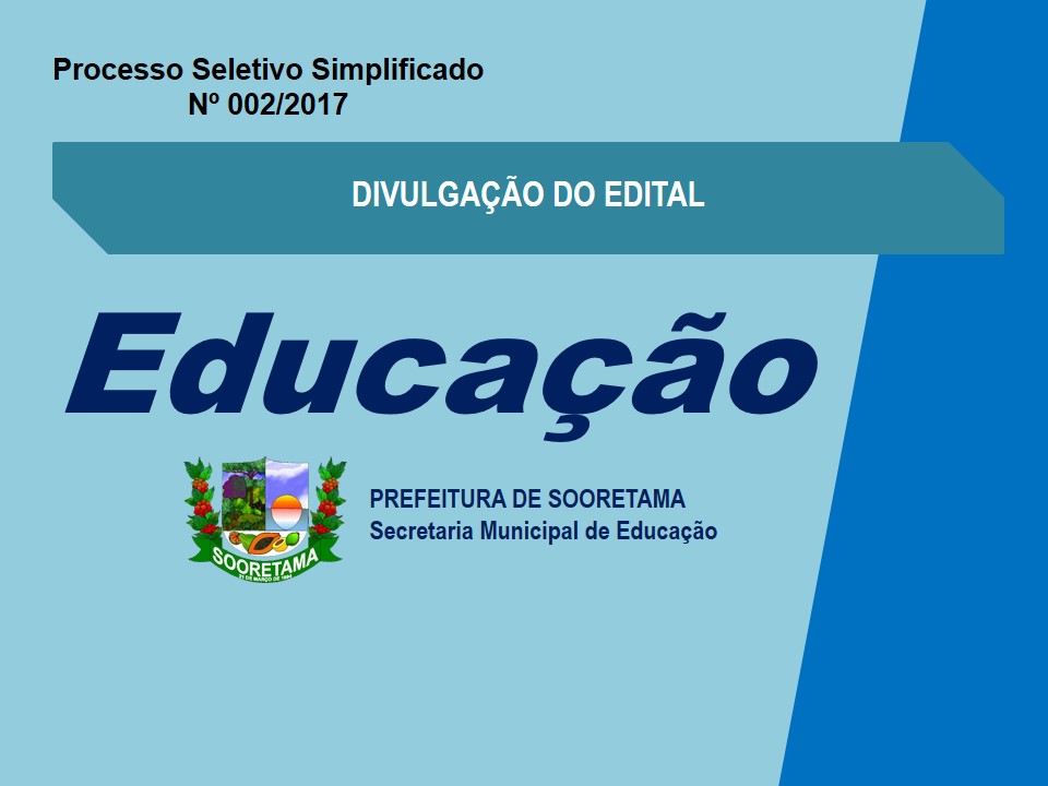 Secretaria de Educação divulga edital do Processo Seletivo Simplificado 002/2017