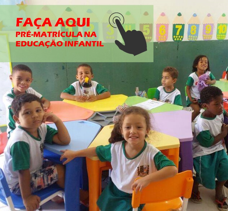 Faça aqui a pré-matrícula para a educação infantil