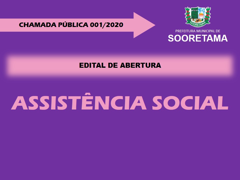 Secretaria de Assistência Social divulga Edital de Chamada Pública 001/2020