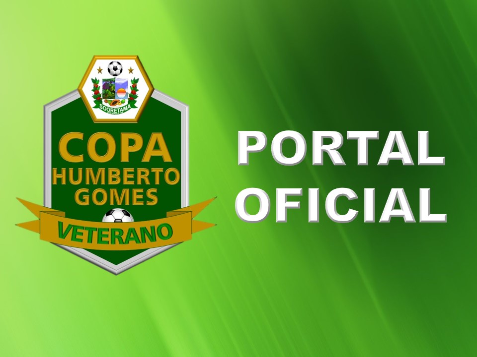 PORTAL DA COPA HUMBERTO GOMES DE FUTEBOL VETERANO 2020