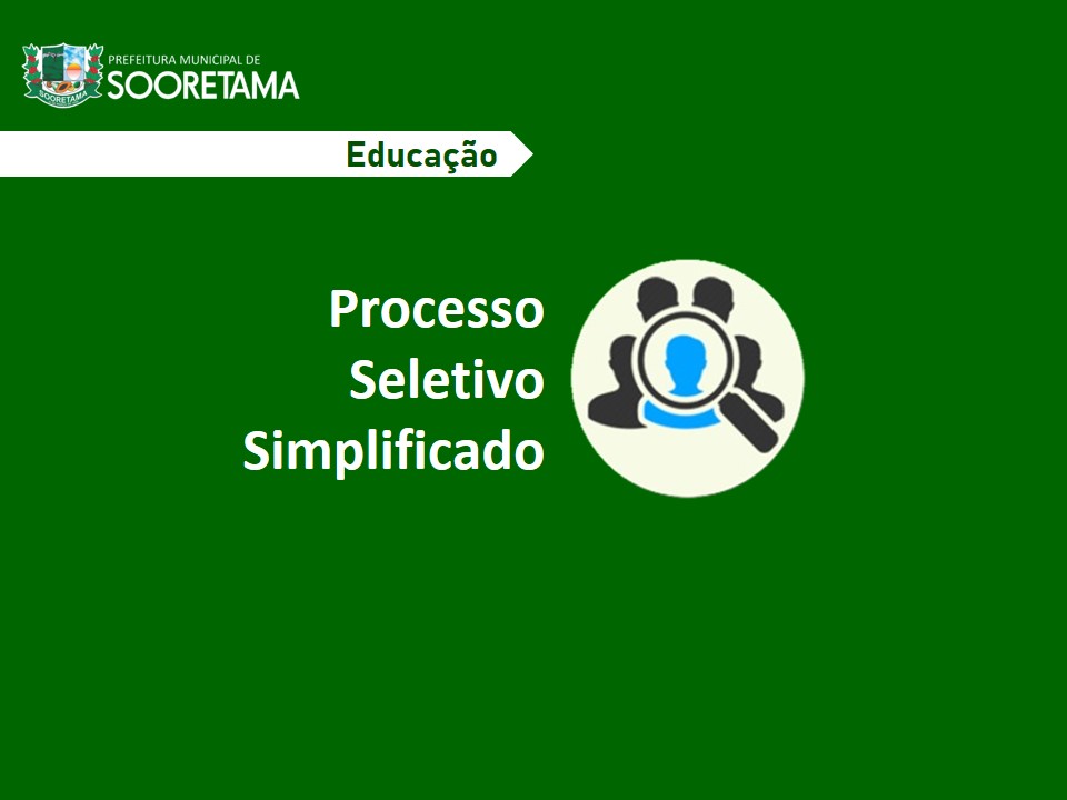 Foto da notícia: EDUCAÇÃO - Processo Seletivo Simplificado nº 007/2022