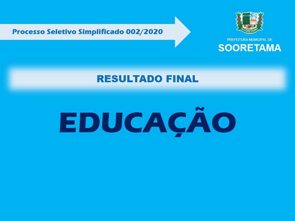 Secretaria de Educação divulga resultado final do Processo Seletivo Simplificado 002/2020
